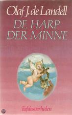Harp der minne 9789032501501 Olaf J. de Landell, Boeken, Streekboeken en Streekromans, Verzenden, Gelezen, Olaf J. de Landell