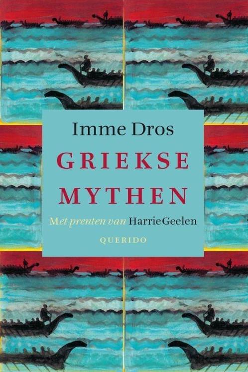 Griekse mythen (9789045113876, Imme Dros), Antiek en Kunst, Antiek | Boeken en Manuscripten, Verzenden