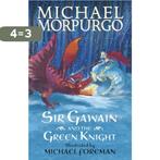 Michael Morpurgo - SIR GAWAIN AND GREEN KNIGHT 9781406368543, Boeken, Verzenden, Gelezen, Sir Michael Morpurgo