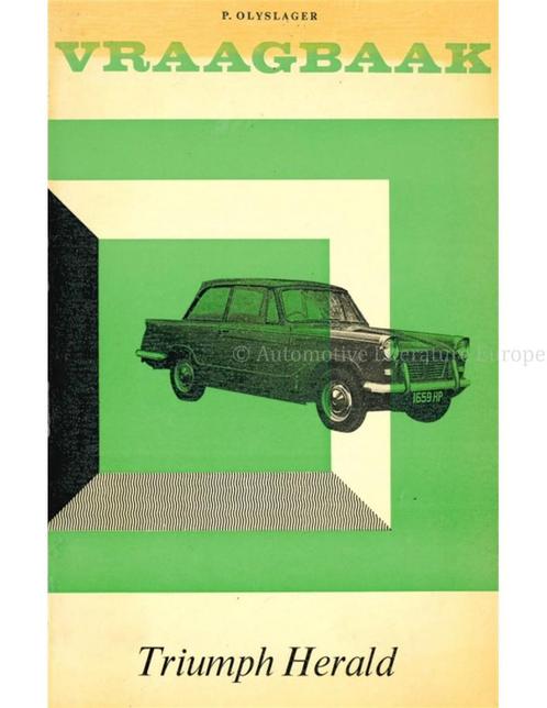 1961 - 1966 TRIUMPH HERALD VRAAGBAAK NEDERLANDS, Autos : Divers, Modes d'emploi & Notices d'utilisation