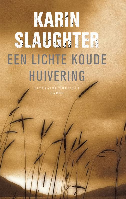 Een lichte koude huivering / Grant County / 3 9789023424277, Boeken, Thrillers, Gelezen, Verzenden