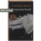 Benjamins bruid 9789041415936 Yvonne Keuls, Verzenden, Zo goed als nieuw, Yvonne Keuls