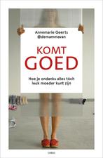 Komt goed (9789403128238, Annemarie Geerts), Verzenden, Nieuw