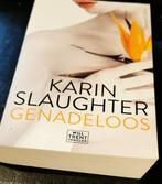 Karin Slaughter Genadeloos 9789402706239, Boeken, Thrillers, Gelezen, Karin Slaughter, Ineke Lenting, Verzenden