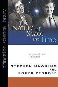 Nature of Space and Time (Princeton Science Library) ..., Livres, Livres Autre, Envoi