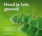 Houd je tuin gezond 9789089898296 Bärbel Oftring, Verzenden, Zo goed als nieuw, Bärbel Oftring