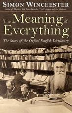 The Meaning of Everything 9780198607021 Simon Winchester, Boeken, Verzenden, Zo goed als nieuw, Simon Winchester