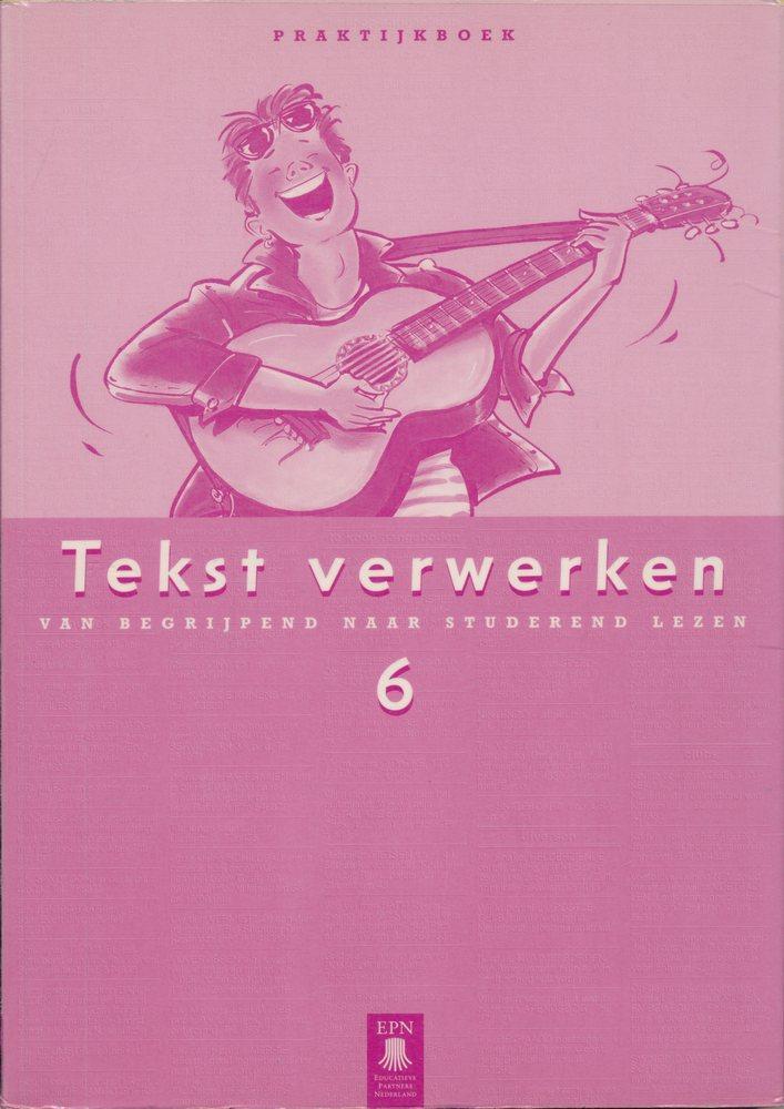 Tekstverwerken Begrijpend Lezen versie 1 Praktijkboek groep, Boeken, Schoolboeken, Verzenden