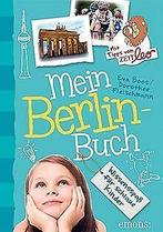 Mein Berlin-Book: Wissensspaß für schlaue Kinder  Fle..., Dorothee Fleischmann, Verzenden