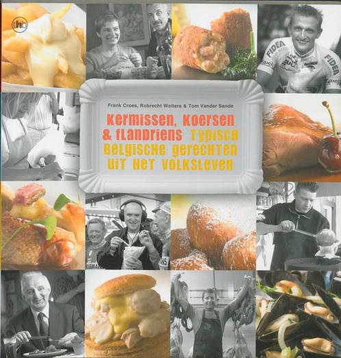 Kermissen Koersen En Flandriens 9789044312379, Livres, Livres de cuisine, Envoi