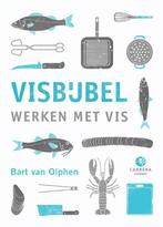 Visbijbel / Kookbijbels 9789048820948 Bart van Olphen, Verzenden, Gelezen, Bart van Olphen