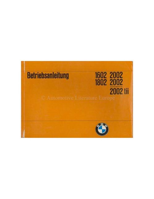 1971 BMW 1602 1802 2002 INSTRUCTIEBOEKJE DUITS, Autos : Divers, Modes d'emploi & Notices d'utilisation, Enlèvement ou Envoi