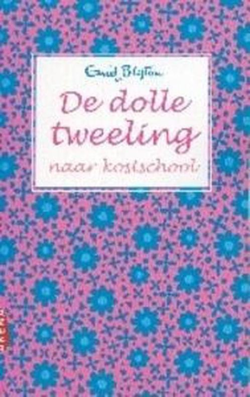 De dolle tweeling naar kostschool 9789069747149 Enid Blyton, Boeken, Kinderboeken | Jeugd | 13 jaar en ouder, Gelezen, Verzenden