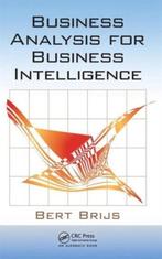 Business Analysis for Business Intelligence 9781439858349, Boeken, Verzenden, Zo goed als nieuw, Bert Brijs