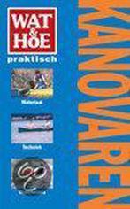 Kanovaren / Wat & Hoe praktisch 9789021536866 R. Hoh, Verzenden, Zo goed als nieuw, R. Hoh