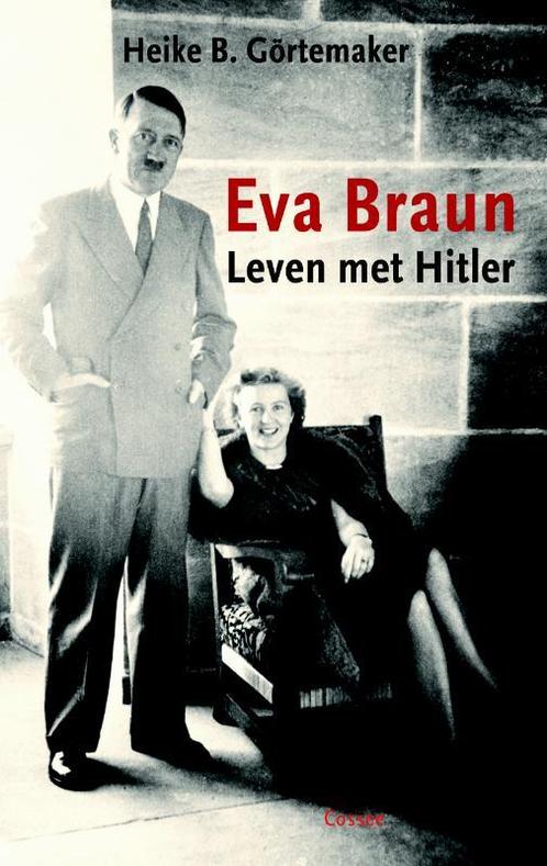 Eva Braun 9789059363137 Heike B. Görtemaker, Boeken, Literatuur, Gelezen, Verzenden