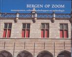 Bergen Op Zoom + Dvd 9789081241656, Verzenden, Zo goed als nieuw