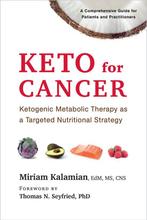 Keto for Cancer 9781603587013 Miriam Kalamian, Verzenden, Zo goed als nieuw, Miriam Kalamian