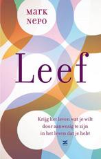 Leef - Mark Nepo - 9789021550886 - Hardcover, Boeken, Esoterie en Spiritualiteit, Verzenden, Nieuw