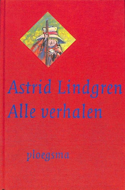 Alle verhalen 9789021612751 Astrid Lindgren, Boeken, Kinderboeken | Baby's en Peuters, Gelezen, Verzenden