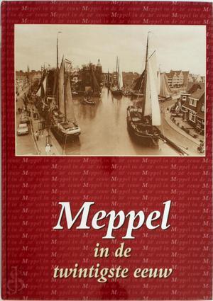 Meppel in de twintigste eeuw, Boeken, Taal | Overige Talen, Verzenden