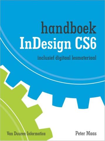 Handboek InDesign CS6 / Handboek 9789059406018 Peter Maas, Verzenden, Peter Maas