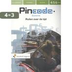 Pincode 4/5/6 vwo Leerwerkboek 9789001879303, Boeken, Schoolboeken, Verzenden, Zo goed als nieuw, Chantal van Arkel