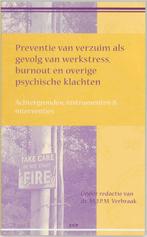 Preventie van verzuim als gevolg van werkstress, burnout en, Boeken, Zo goed als nieuw, M.J.P.M. Verbraak, Verzenden