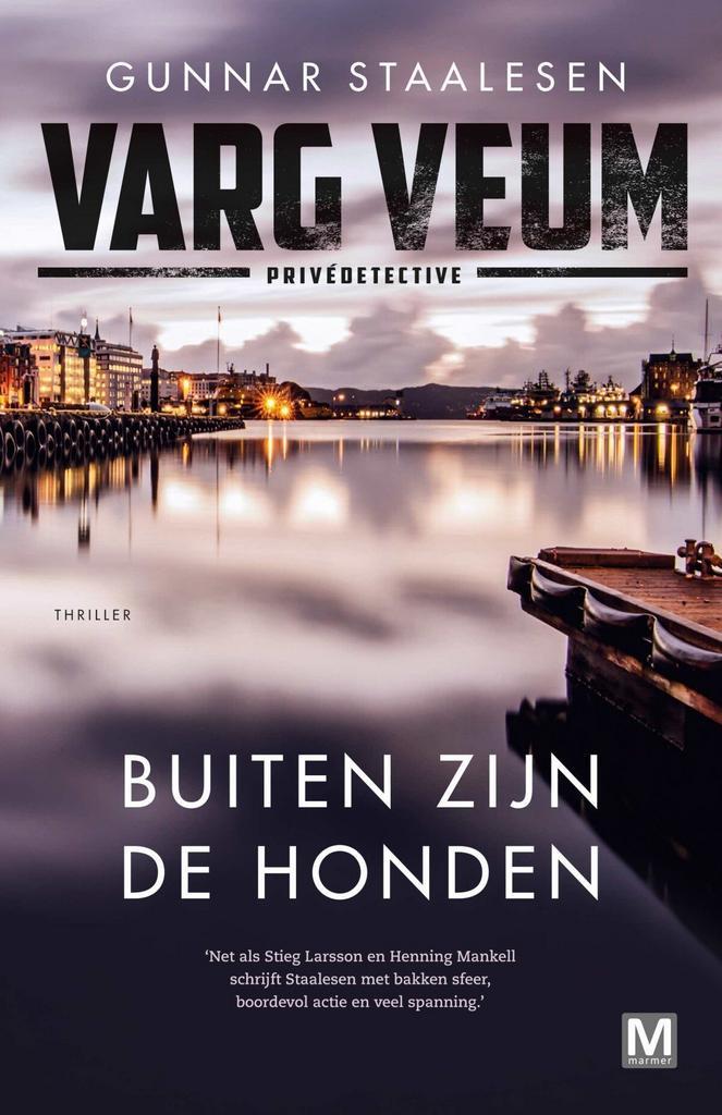 Varg Veum 21 - Buiten zijn de honden (9789460686160), Boeken, Romans, Nieuw, Verzenden