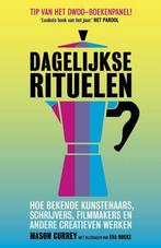 Dagelijkse rituelen 9789492493378 Mason Currey, Verzenden, Zo goed als nieuw, Mason Currey