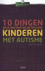 10 dingen die je zou moeten weten over kinderen met autisme, Boeken, Verzenden, Zo goed als nieuw, Ellen Notbohm