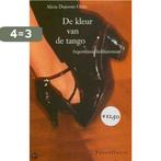 Kleur Van De Tango 9789050004435 A. Dujovne Ortiz, Verzenden, Gelezen, A. Dujovne Ortiz