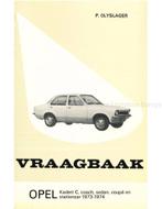 1973 - 1974 OPEL KADETT C, COACH | SEDAN | COUPÉ |, Boeken, Auto's | Boeken, Nieuw