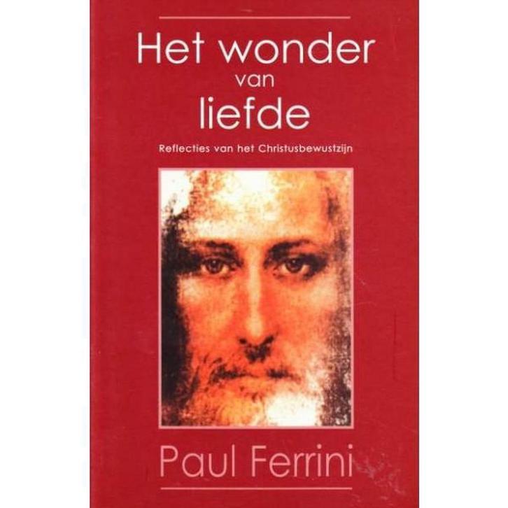 Het wonder van liefde / Reflecties van het, Boeken, Esoterie en Spiritualiteit, Gelezen, Verzenden
