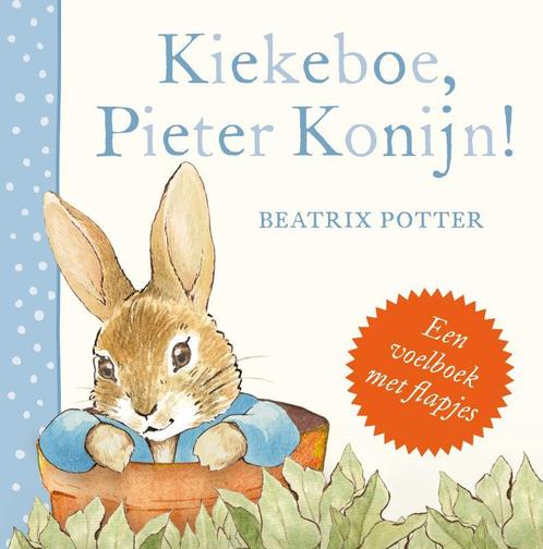 Kiekeboe, Pieter Konijn! 9789021668833 Beatrix Potter, Boeken, Kinderboeken | Baby's en Peuters, Gelezen, Verzenden