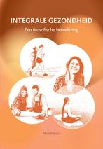 Integrale gezondheid / Levensweg 9789493288607 Mehdi Jiwa, Verzenden, Zo goed als nieuw, Mehdi Jiwa