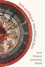 Zicht op Hildegard 9789089723734, Boeken, Verzenden, Gelezen