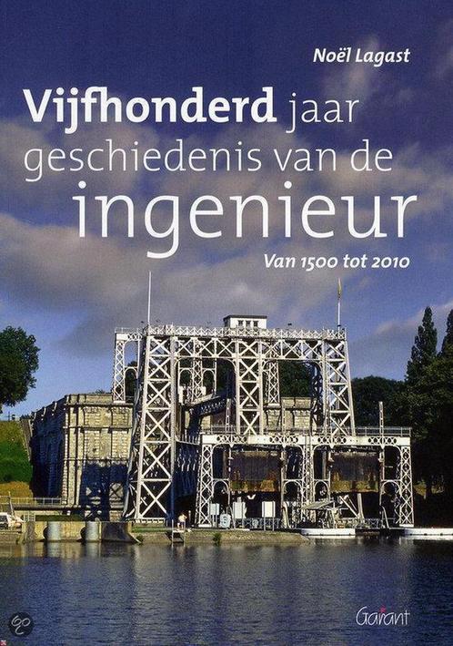 Vijfhonderd jaar geschiedenis van de ingenieur 1500-2010, Boeken, Overige Boeken, Zo goed als nieuw, Verzenden