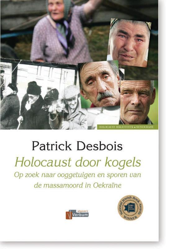 Holocaust door kogels 9789074274326 P. Desbois, Livres, Histoire mondiale, Envoi