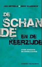 De schande en de keerzijde 9789461313447 Jos Geysels, Verzenden, Gelezen, Jos Geysels