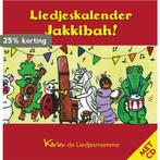 Liedjeskalender jakkibah / Liedjeskalender / 1 9789081800600, Verzenden, Gelezen, Karin de Liedjesmamma