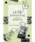La Vie Parisienne 9781741960822, Livres, Janelle Mcculloch, Verzenden