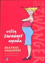 Veilig Zwanger Agenda 9789021551838, Boeken, Zo goed als nieuw, Verzenden, Beatrijs Smulders, B. Smulders