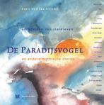 De Paradijsvogel en andere mythische dieren 9789067324700, Verzenden, Zo goed als nieuw, Ankie Hettema-Pieterse