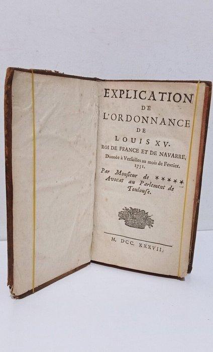 Claude Serres - Explication de lordonnance de Louis XV roi, Antiek en Kunst, Antiek | Boeken en Manuscripten