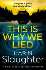The This is Why We Lied / Will Trent Series 9780008704698, Verzenden, Gelezen, Karin Slaughter