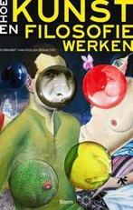 Hoe kunst en filosofie werken 9789461053329, Boeken, Verzenden, Gelezen