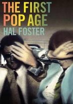 The First Pop Age 9780691151380, Boeken, Gelezen, Hal Foster, Verzenden