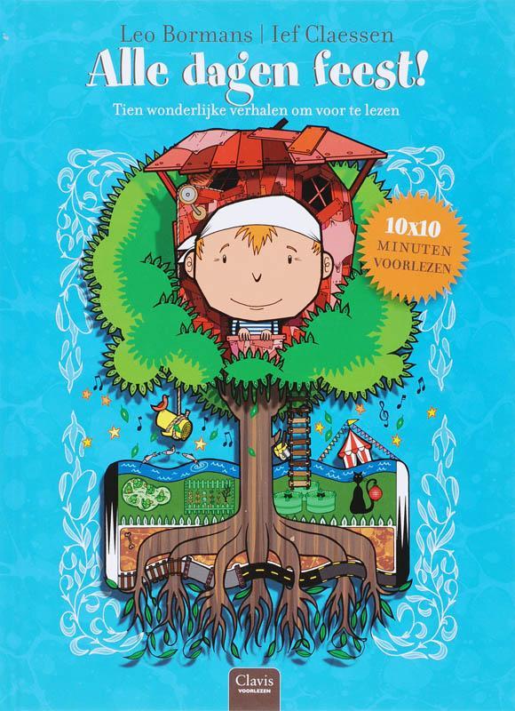 Alle dagen feest! / Clavis voorlezen 9789044807813, Boeken, Kinderboeken | Kleuters, Gelezen, Verzenden