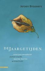 De jaargetijden 9789045058917 Jeroen Brouwers, Boeken, Verzenden, Zo goed als nieuw, Jeroen Brouwers